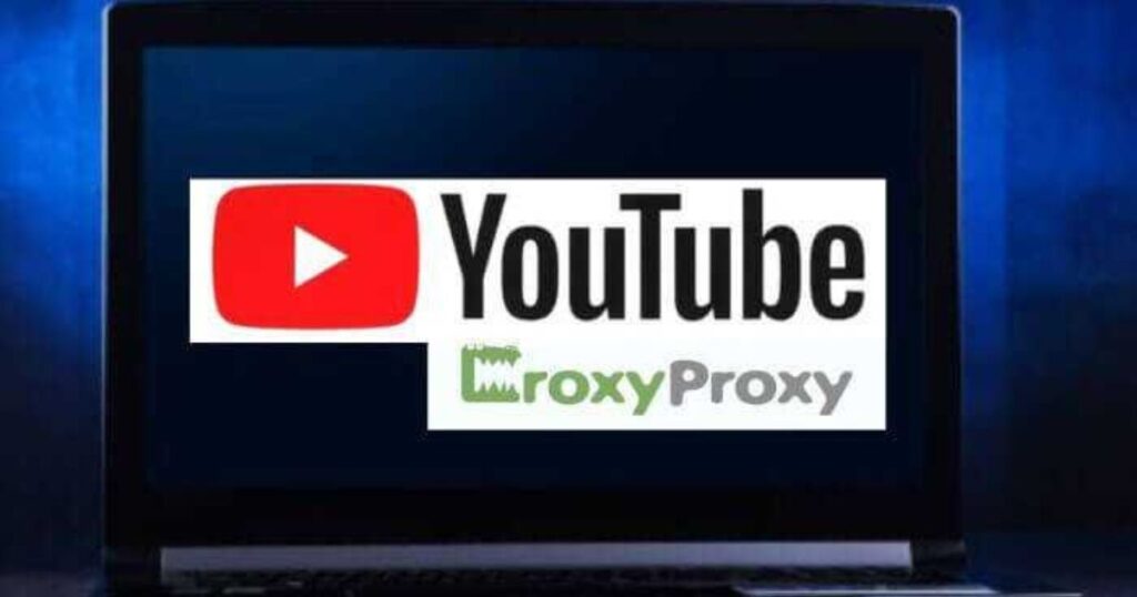 Understanding Croxyproxy Youtube: